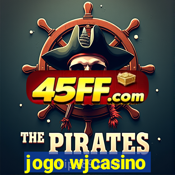 jogo wjcasino
